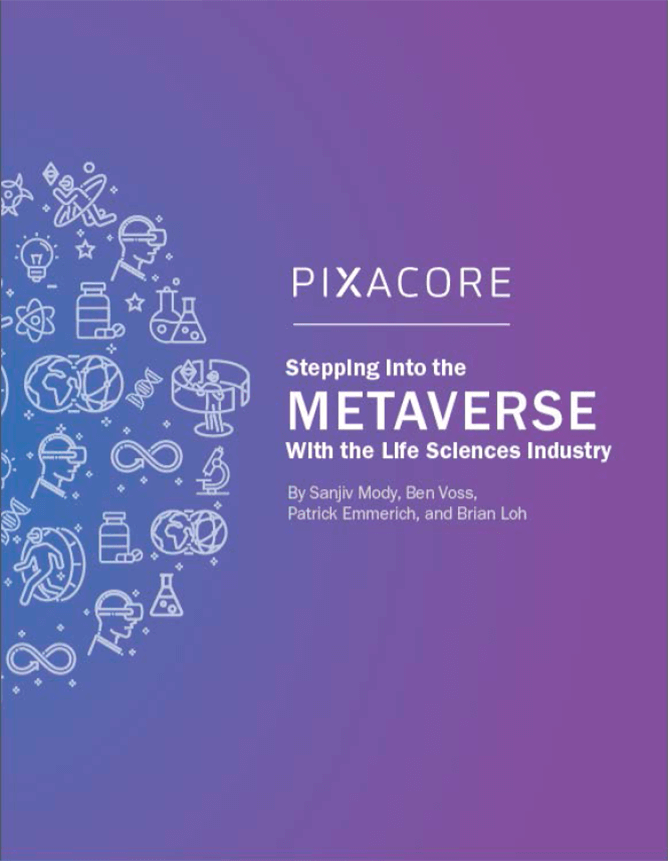 Stepping Into the Metaverse With the Life Sciences Industry White Paper by Pixacore